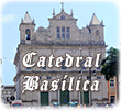 Catedral Basilica